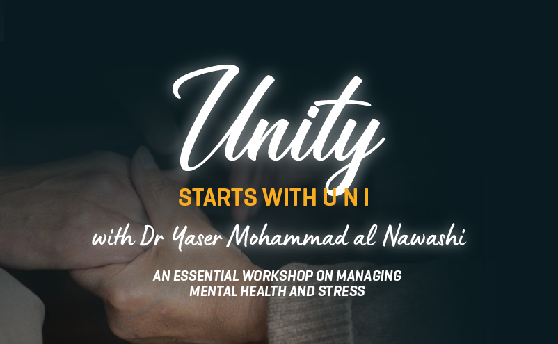 [NSW] “Unity Starts with U n I” with Dr Yaser Mohammad Al Nawashi