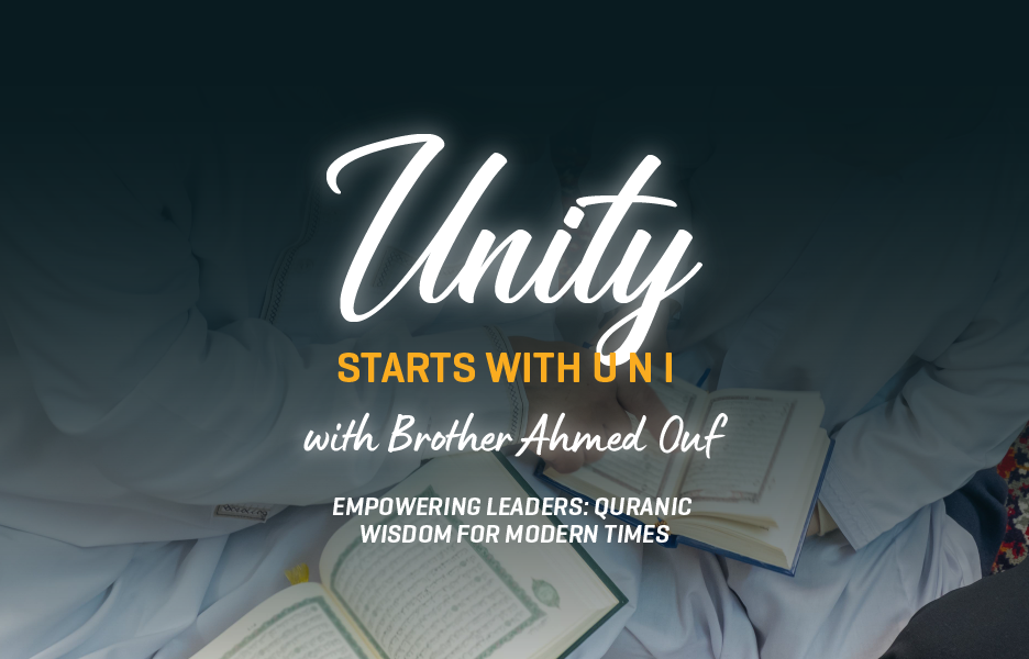 [NSW] “Unity Starts with U n I” with Brother Ahmed Ouf